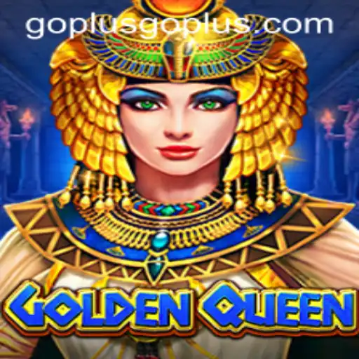 GoldenQueen: Exploring the Enchanting World of Goplus