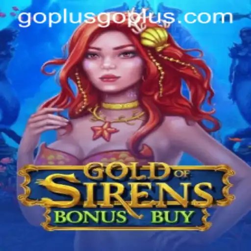 Exploring the Exciting World of GoldofSirensBonusBuy in the Context of Current Affairs